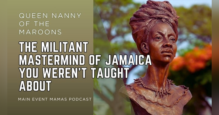 image for Move Over Harriet: The Militant Mastermind of Jamaica You Weren’t Taught About
