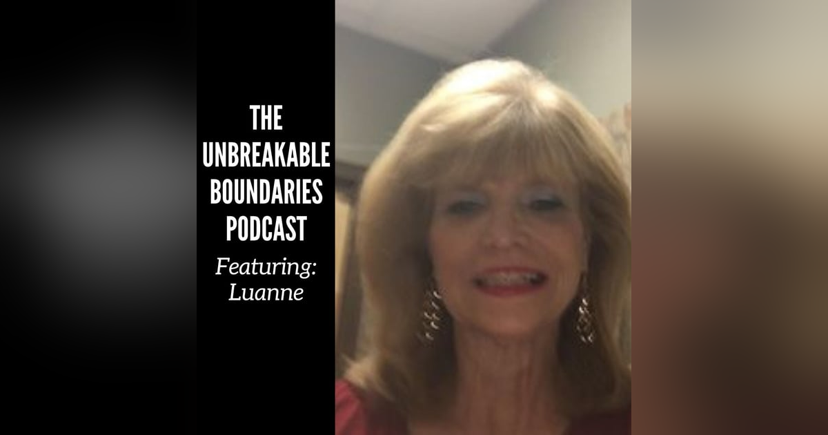 #14: The Early Recovery Series: Luanne gives us some insight about her journey #14: The Early Recovery Series: Luanne gives us some insight about her journey
