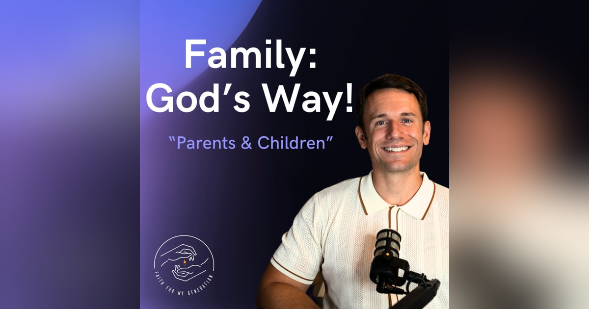 Family: God's Way! Family: God's Way!
