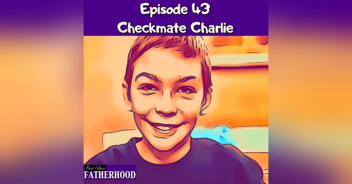 #43 Checkmate Charlie #43 Checkmate Charlie