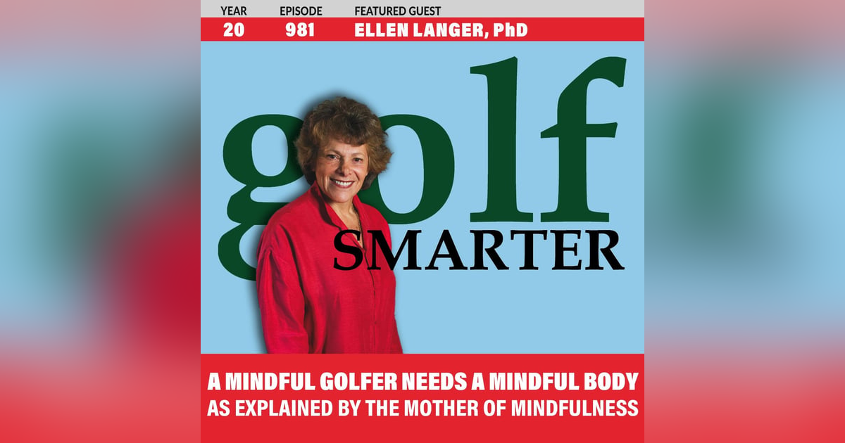 A Mindful Golfer Needs A Mindful Body As Explained by The Mother of Mindfulness A Mindful Golfer Needs A Mindful Body As Explained by The Mother of Mindfulness