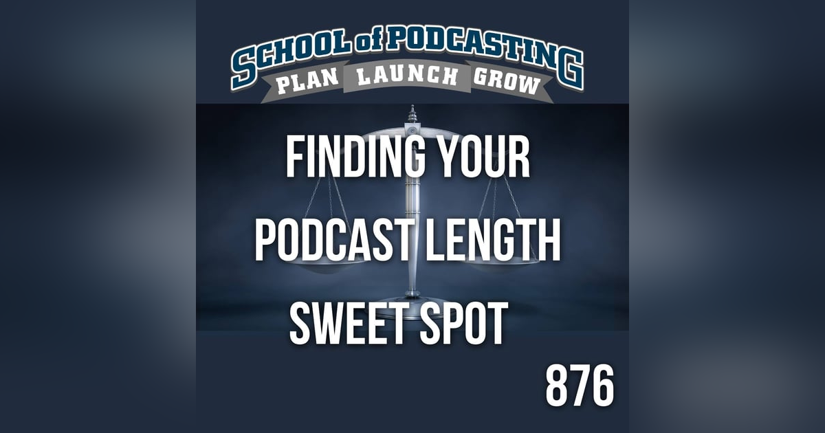 Listener Preferences and Finding Your Podcast Length Sweet Spot Listener Preferences and Finding Your Podcast Length Sweet Spot