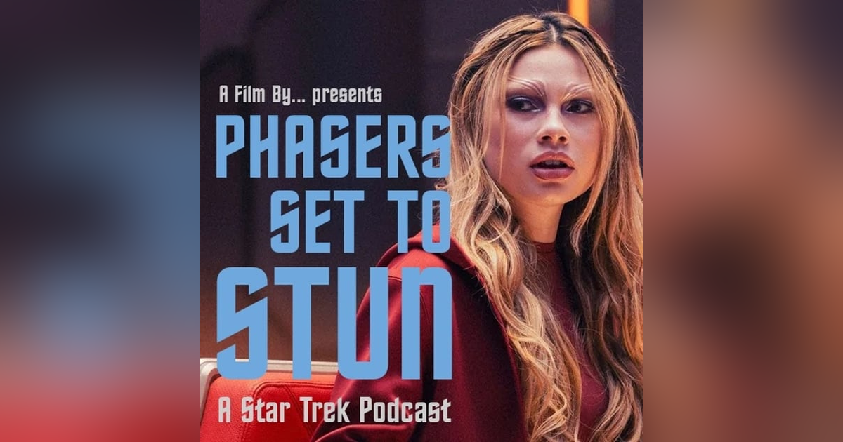 Phasers Set To Stun: Starfleet Academy S1. E7 - Ko 'Zeine Phasers Set To Stun: Starfleet Academy S1. E7 - Ko 'Zeine