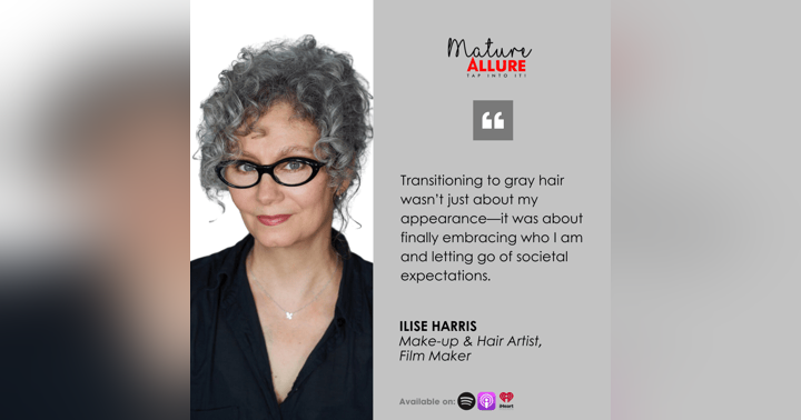 image for As We Age: Ilise Harris – Embracing Gray: Redefining Beauty and Aging with Confidence