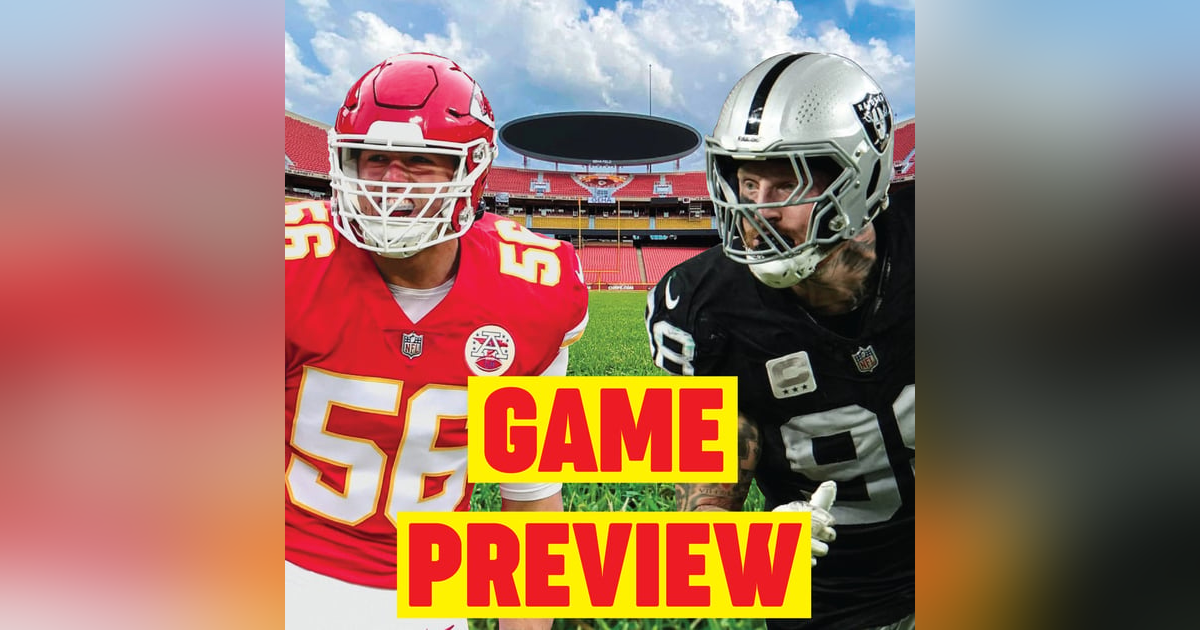Chiefs vs Raiders Preview Chiefs vs Raiders Preview