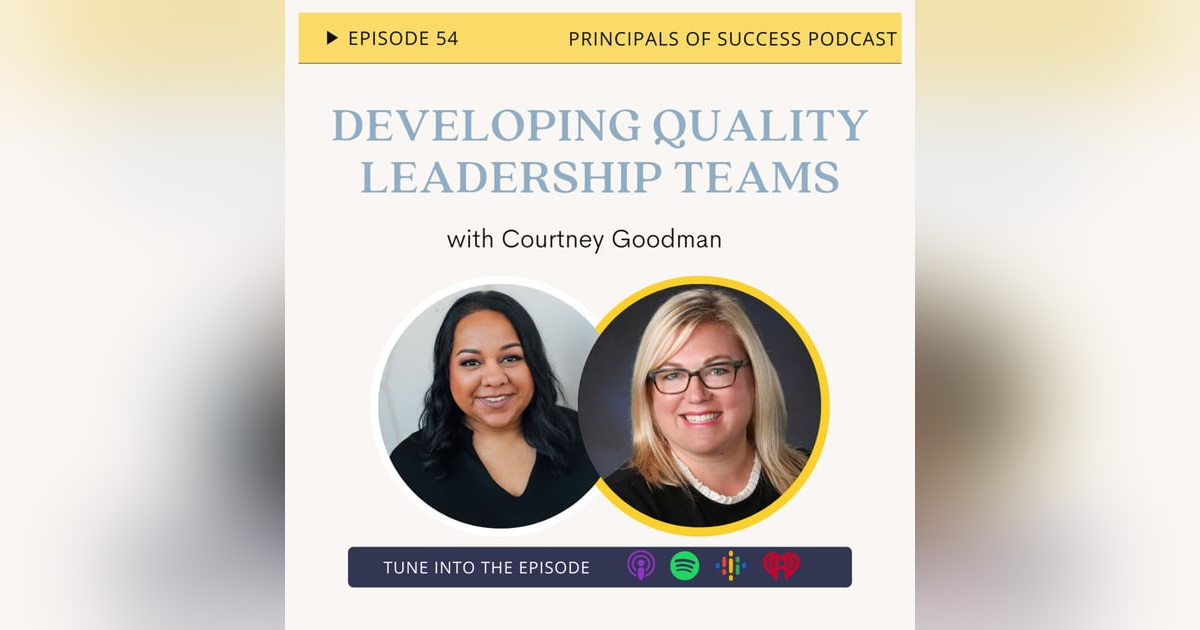 Ep 54: Developing a Quality Leadership Team with Courtney Goodman Ep 54: Developing a Quality Leadership Team with Courtney Goodman