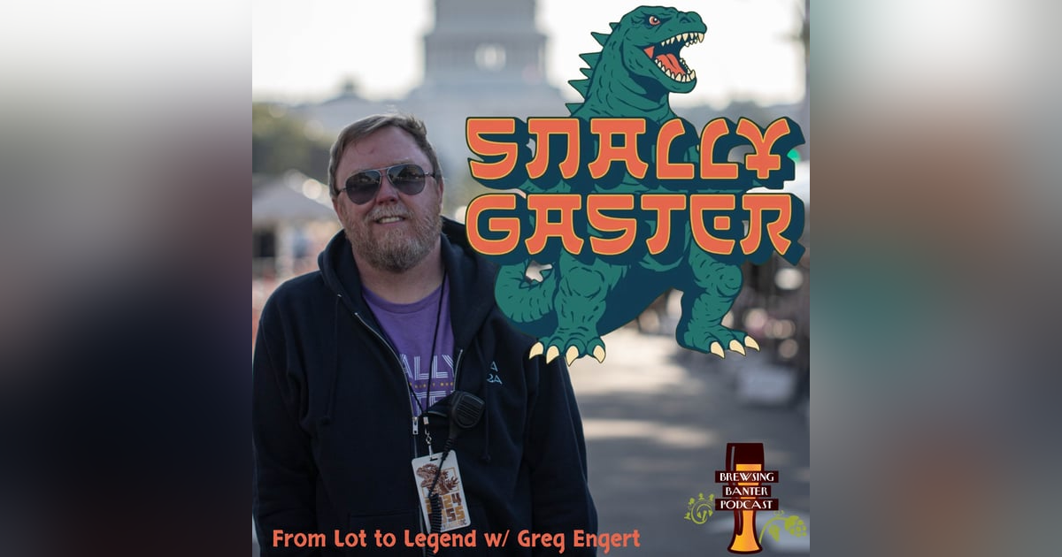 BBP 302 - Snallygaster: From Lot to Legend w/ Greg Engert BBP 302 - Snallygaster: From Lot to Legend w/ Greg Engert