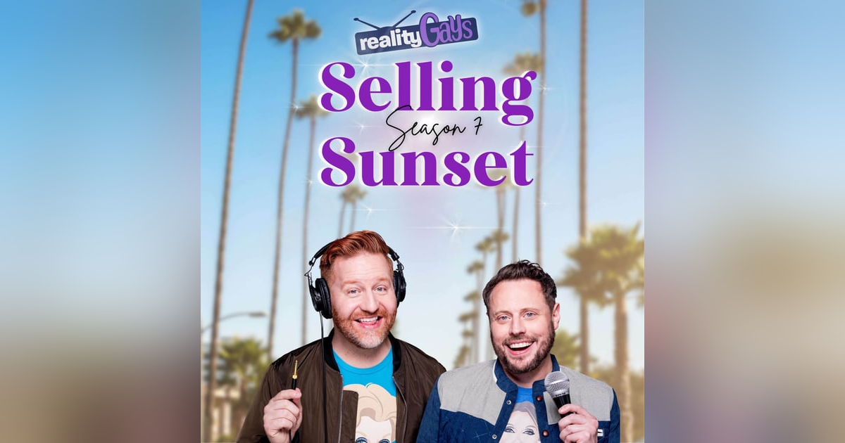 SELLING SUNSET on Netflix: 0701 AND 0702 SELLING SUNSET on Netflix: 0701 AND 0702