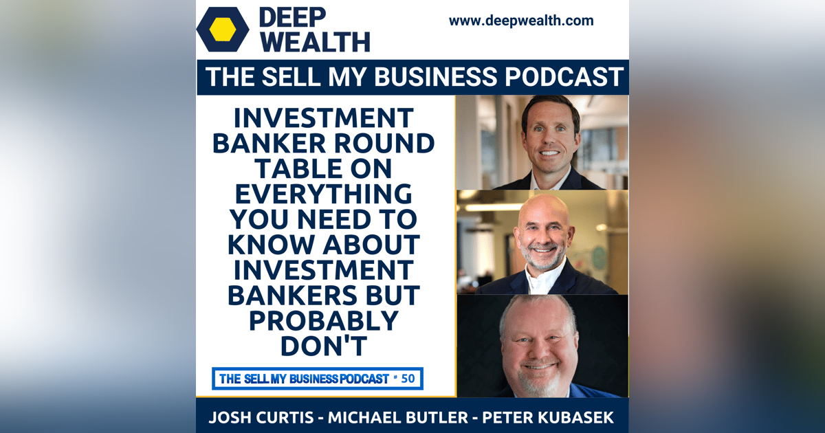 Investment Banker Round Table On Everything You Need To Know About Investment Bankers But Probably Don't (#050) Investment Banker Round Table On Everything You Need To Know About Investment Bankers But Probably Don't (#050)