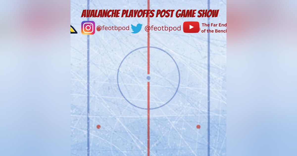 BONUS!-Game 5 Decider: Avalanche vs. Jets - The Far End of the Bench Live Postgame Analysis BONUS!-Game 5 Decider: Avalanche vs. Jets - The Far End of the Bench Live Postgame Analysis