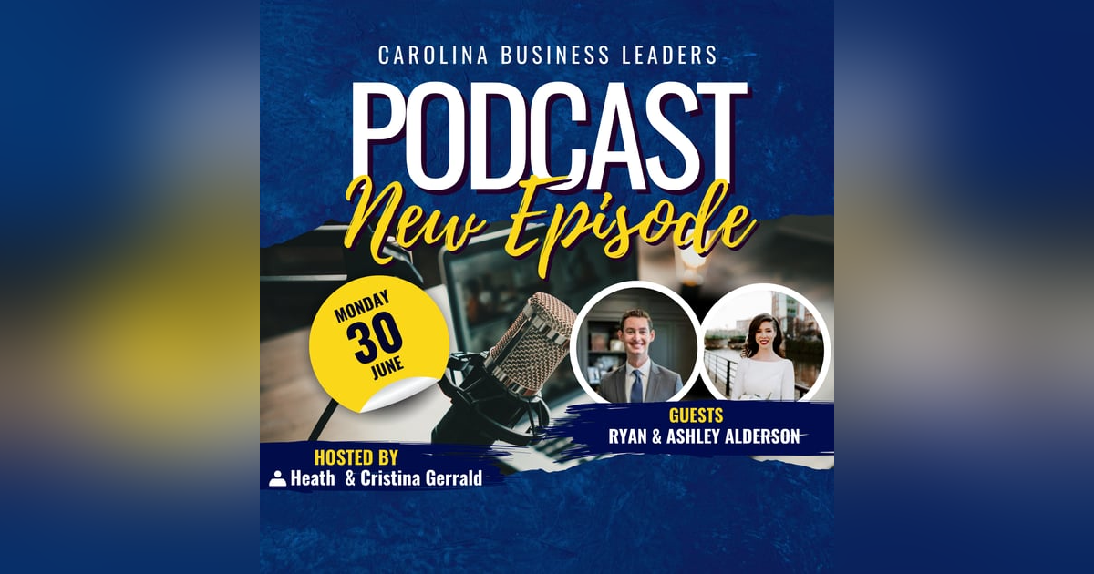 Ryan and Ashley Alderson: The Ultimate Attorney Duo | EP 26 Ryan and Ashley Alderson: The Ultimate Attorney Duo | EP 26