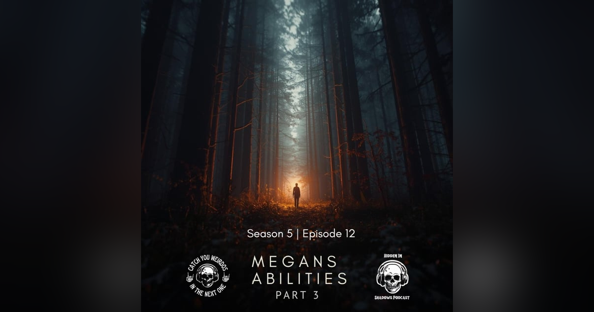 Megan’s Abilities Part 3 Megan’s Abilities Part 3