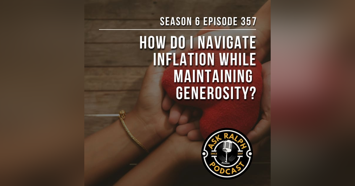How do I navigate inflation while maintaining generosity? How do I navigate inflation while maintaining generosity?
