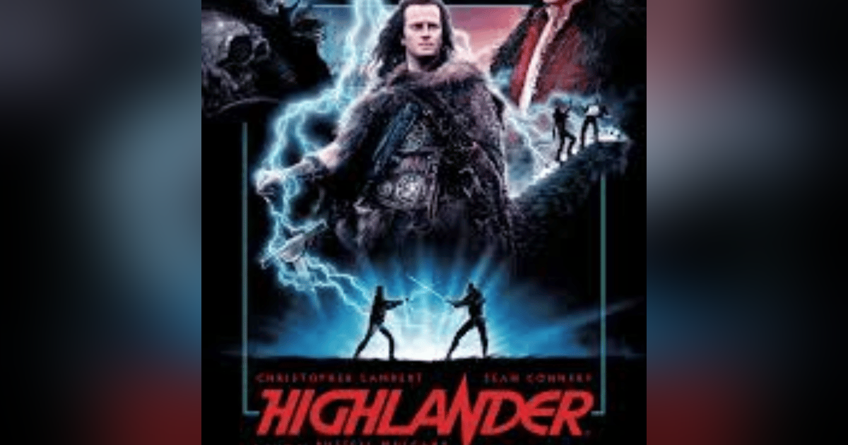 EPISODE 72: HIGHLANDER EPISODE 72: HIGHLANDER