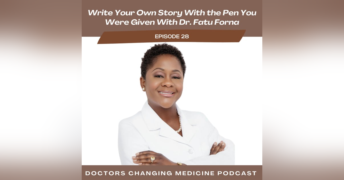 Write Your Own Story With the Pen You Were Given With Dr. Fatu Forna Write Your Own Story With the Pen You Were Given With Dr. Fatu Forna