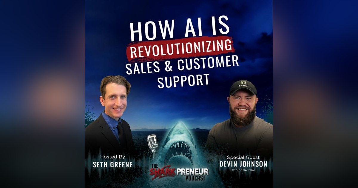 Episode 1128: How AI is Revolutionizing Sales and Customer Support with Devin Johnson Episode 1128: How AI is Revolutionizing Sales and Customer Support with Devin Johnson