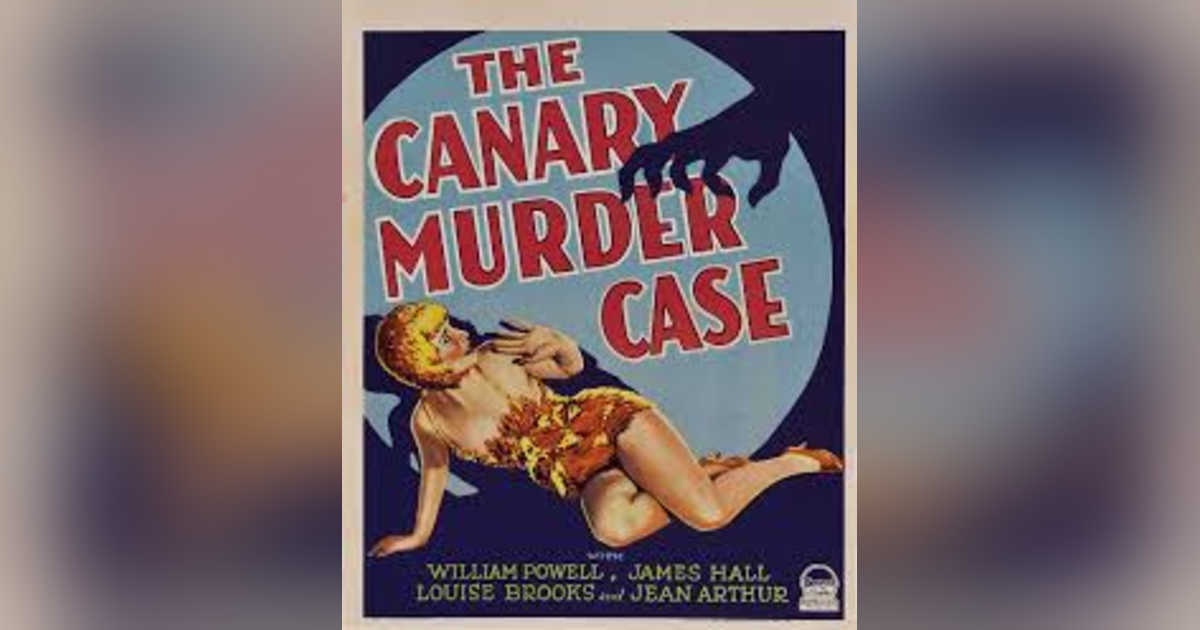 THE CANARY MURDER CASE (CHAPS 24-25) S.S.VAN DINE THE CANARY MURDER CASE (CHAPS 24-25) S.S.VAN DINE
