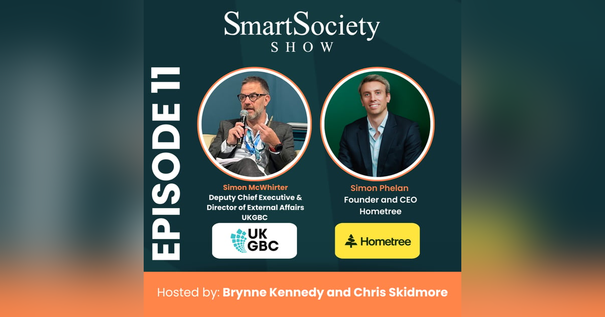 S1E11: Davos, Trump’s Energy Agenda, and the Built Environment with Simon McWhirter (Deputy Chief Executive, UKGBC) and Simon Phelan (Founder & CEO, Hometree) S1E11: Davos, Trump’s Energy Agenda, and the Built Environment with Simon McWhirter (Deputy Chief Executive, UKGBC) and Simon Phelan (Founder & CEO, Hometree)