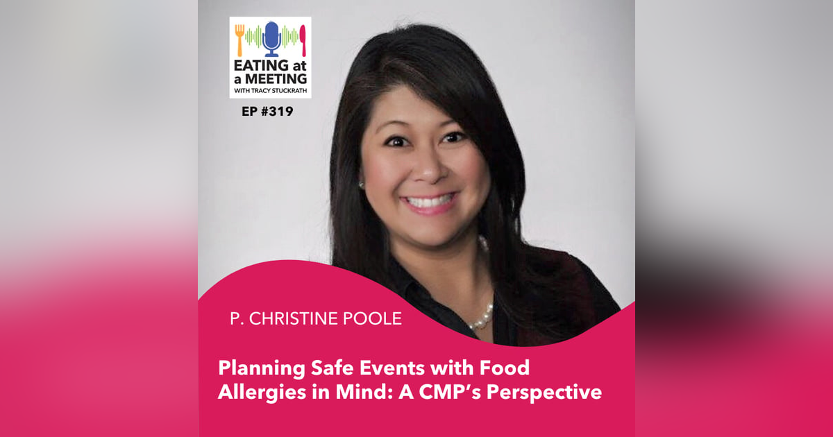 315: Planning Safe Events with Food Allergies in Mind: A CMP’s Perspective 315: Planning Safe Events with Food Allergies in Mind: A CMP’s Perspective