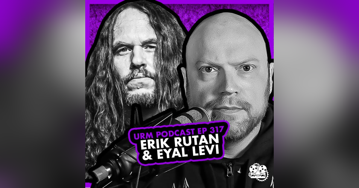 EP 317 | Erik Rutan EP 317 | Erik Rutan