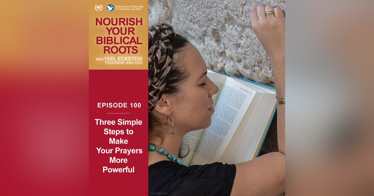 Three Simple Steps to Make Your Prayers More Powerful Three Simple Steps to Make Your Prayers More Powerful