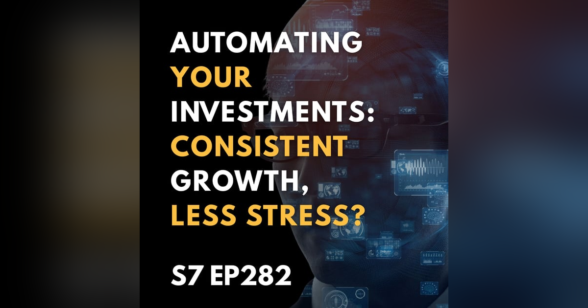 Automating Your Investments: Consistent Growth, Less Stress? Automating Your Investments: Consistent Growth, Less Stress?