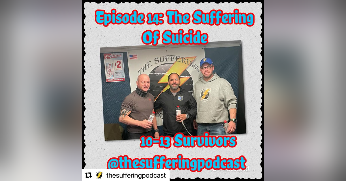 Episode 14: The Suffering of Suicide Episode 14: The Suffering of Suicide