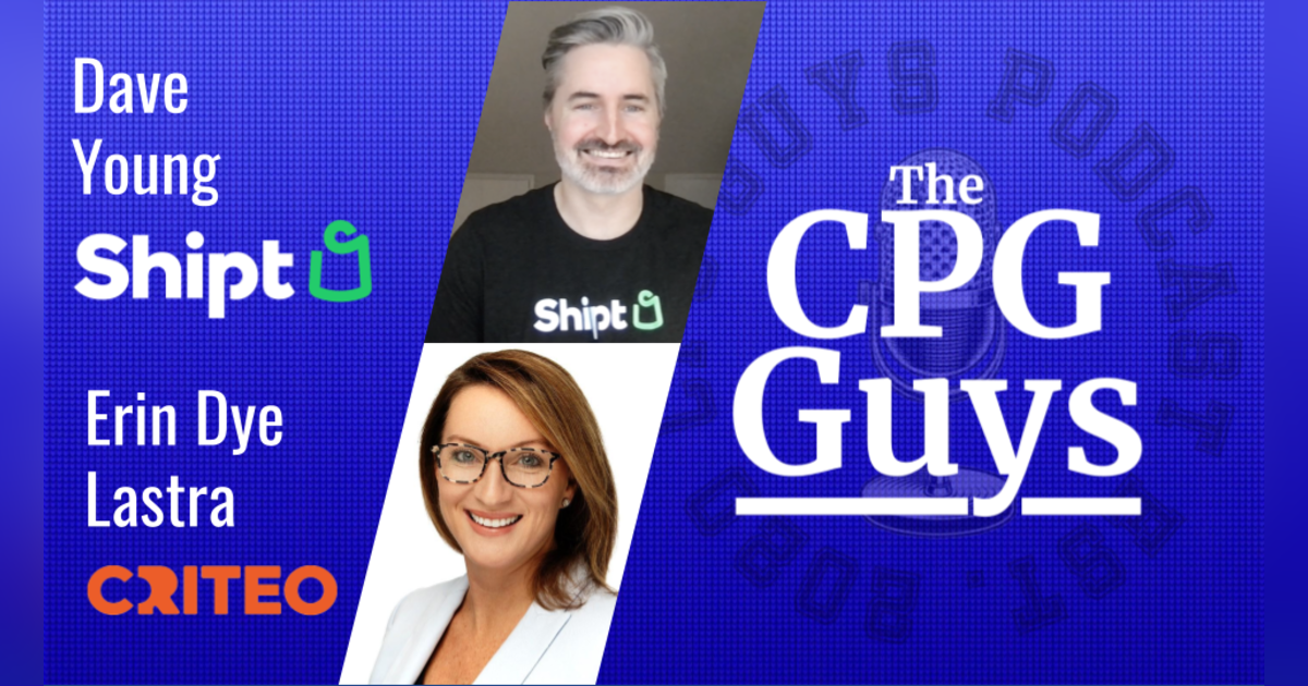 Influencing Shopper Decisions Through Retail Media with Shipt's Dave Young & Criteo's Erin Dye Lastra Influencing Shopper Decisions Through Retail Media with Shipt's Dave Young & Criteo's Erin Dye Lastra