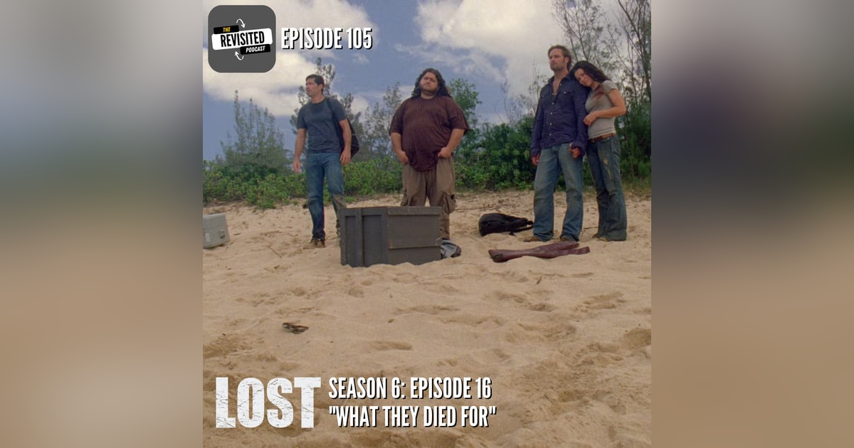 Episode 105: LOST S06E16 Episode 105: LOST S06E16