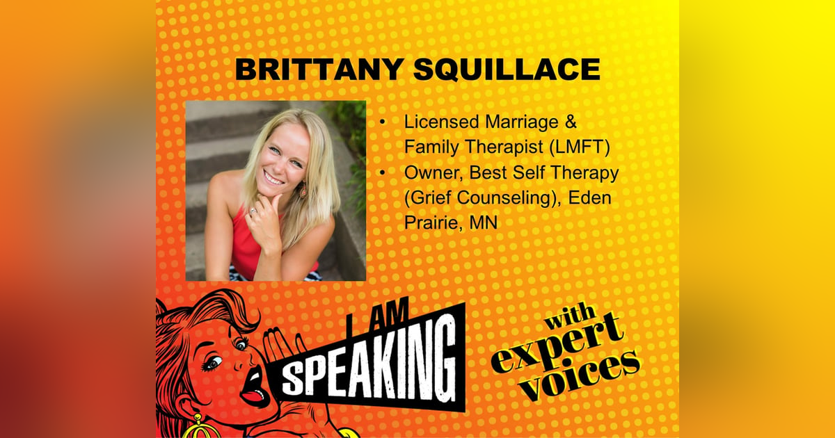 We Are Speaking w/ Brittany Squillace About Grief We Are Speaking w/ Brittany Squillace About Grief