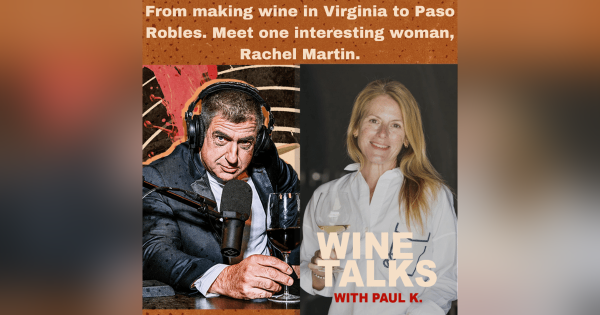 From making wine in Virginia to San Luis Obispo. Meet one interesting woman, Rachel Martin. From making wine in Virginia to San Luis Obispo. Meet one interesting woman, Rachel Martin.