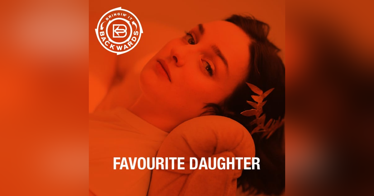 Interview with Favourite Daughter Interview with Favourite Daughter