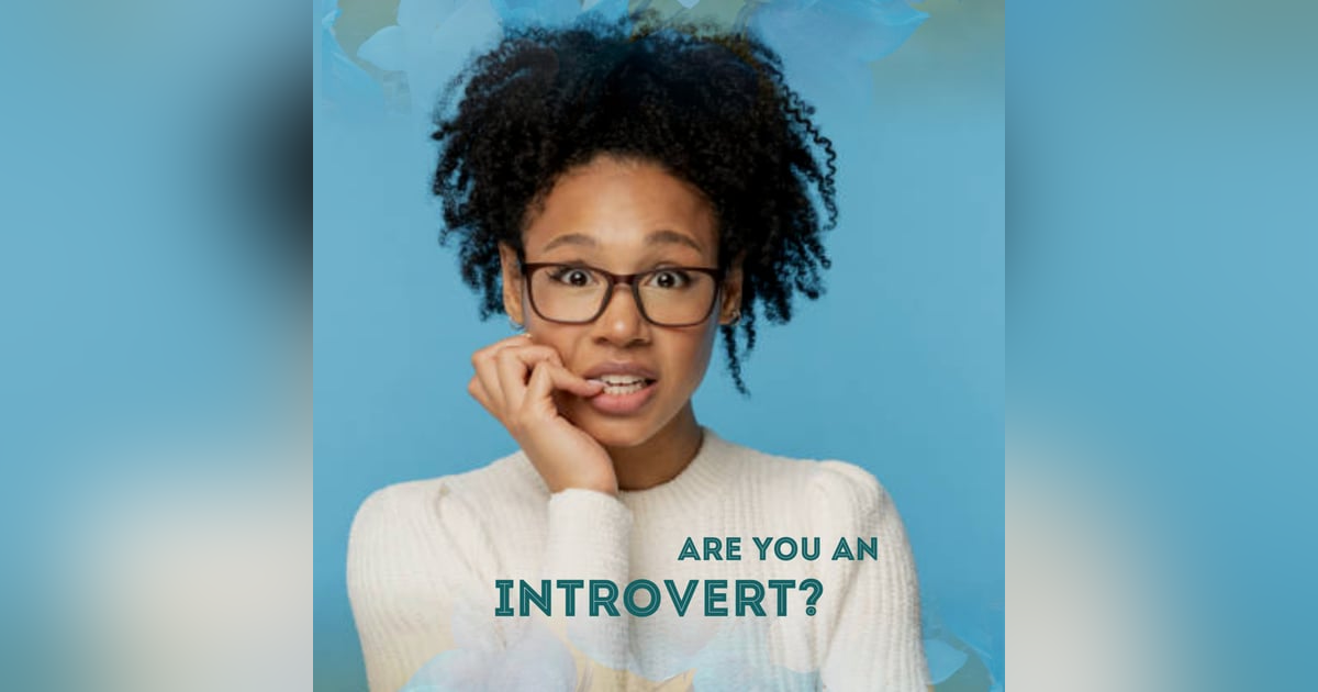 ARE YOU AN INTROVERT (COMMERCIAL) ARE YOU AN INTROVERT (COMMERCIAL)