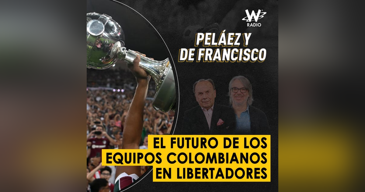El futuro de los equipos colombianos en Libertadores El futuro de los equipos colombianos en Libertadores