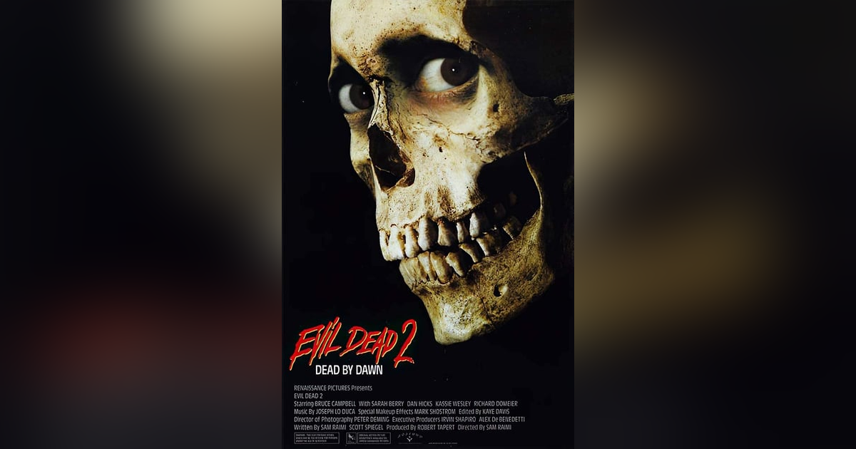EVIL DEAD2: DEAD BY DAWN EVIL DEAD2: DEAD BY DAWN