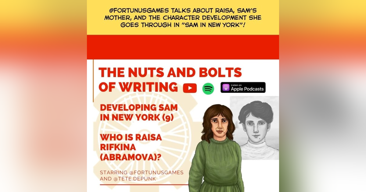 EP 20: Developing Sam in New York (9) - Who is Raisa Rifkina (Abramova)? EP 20: Developing Sam in New York (9) - Who is Raisa Rifkina (Abramova)?