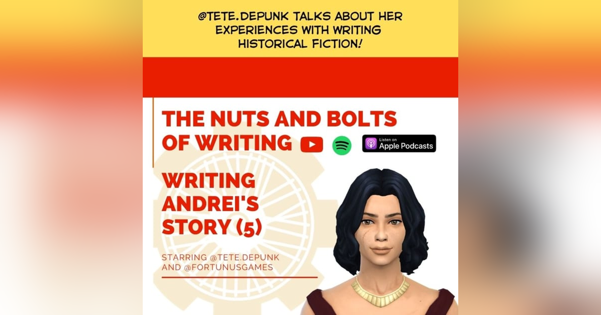 EP 13: Developing Andrei's Story (5) with Tete.Depunk EP 13: Developing Andrei's Story (5) with Tete.Depunk