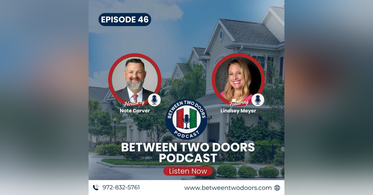 Episode 46: How Lindsey Meyer Builds Authentic Connections in Real Estate and Beyond Episode 46: How Lindsey Meyer Builds Authentic Connections in Real Estate and Beyond