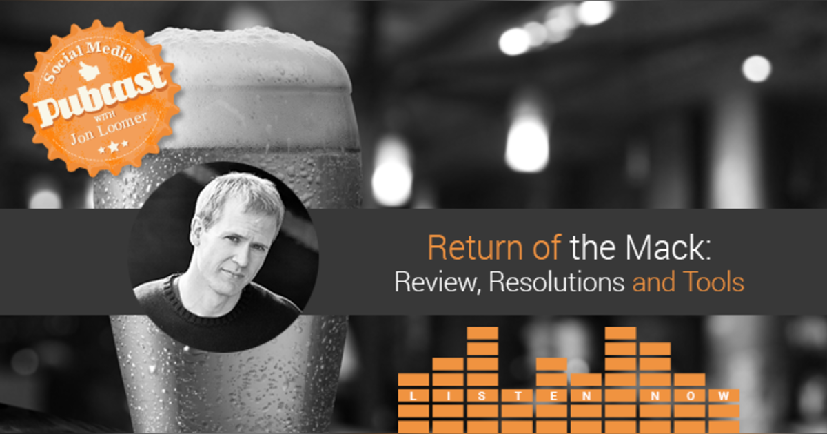 PUBCAST: Return of the Mack: Review, Resolutions and Tools PUBCAST: Return of the Mack: Review, Resolutions and Tools