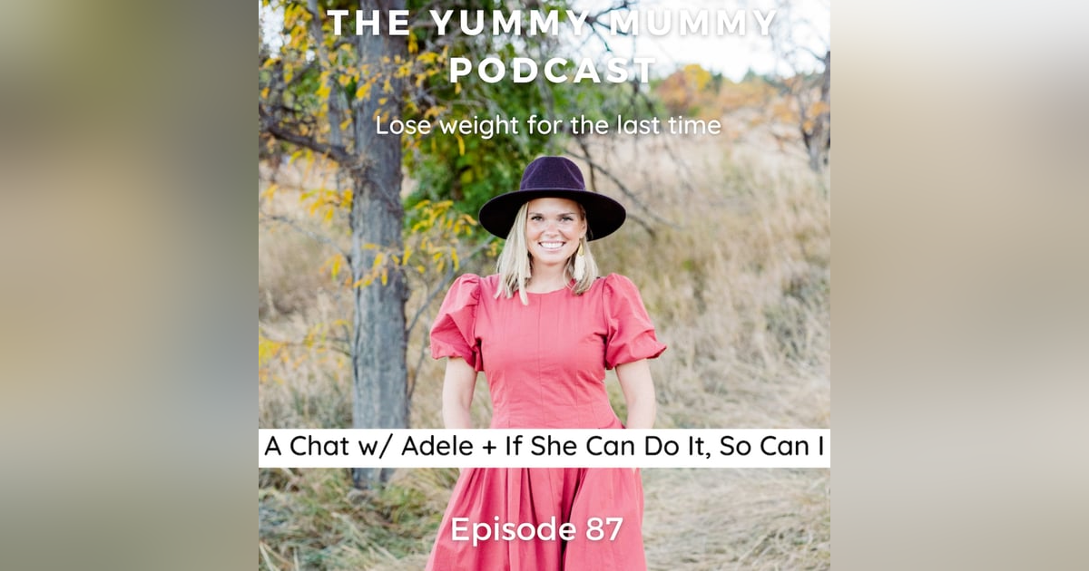 A Chat w/ Adele: If She Can Do It, So Can I A Chat w/ Adele: If She Can Do It, So Can I