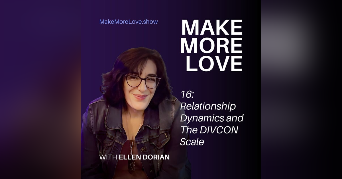 16: Relationship Dynamics and The DIVCON Scale 16: Relationship Dynamics and The DIVCON Scale