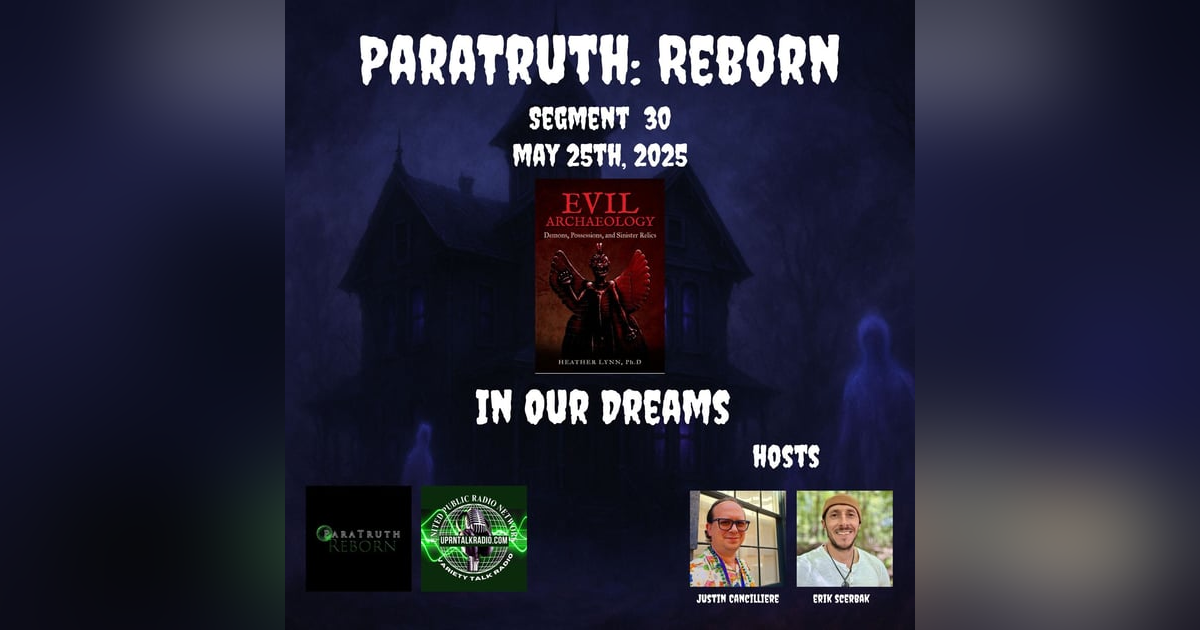 Evil Archaeology w/Dr. Heather Lynn Evil Archaeology w/Dr. Heather Lynn