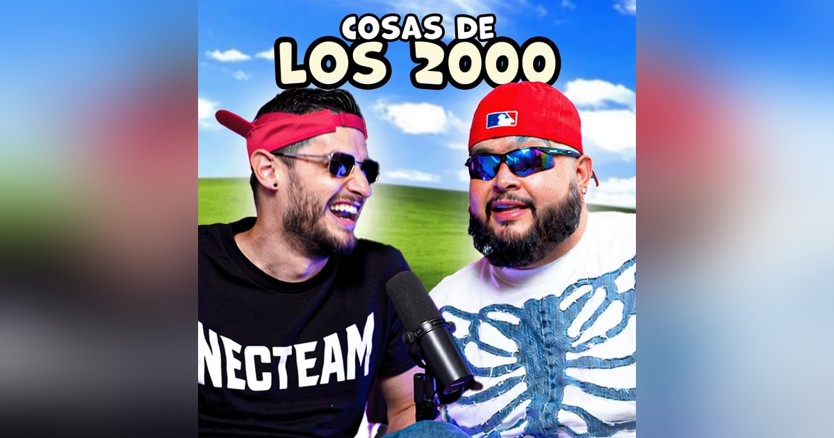 COSAS DE LOS 2000s COSAS DE LOS 2000s