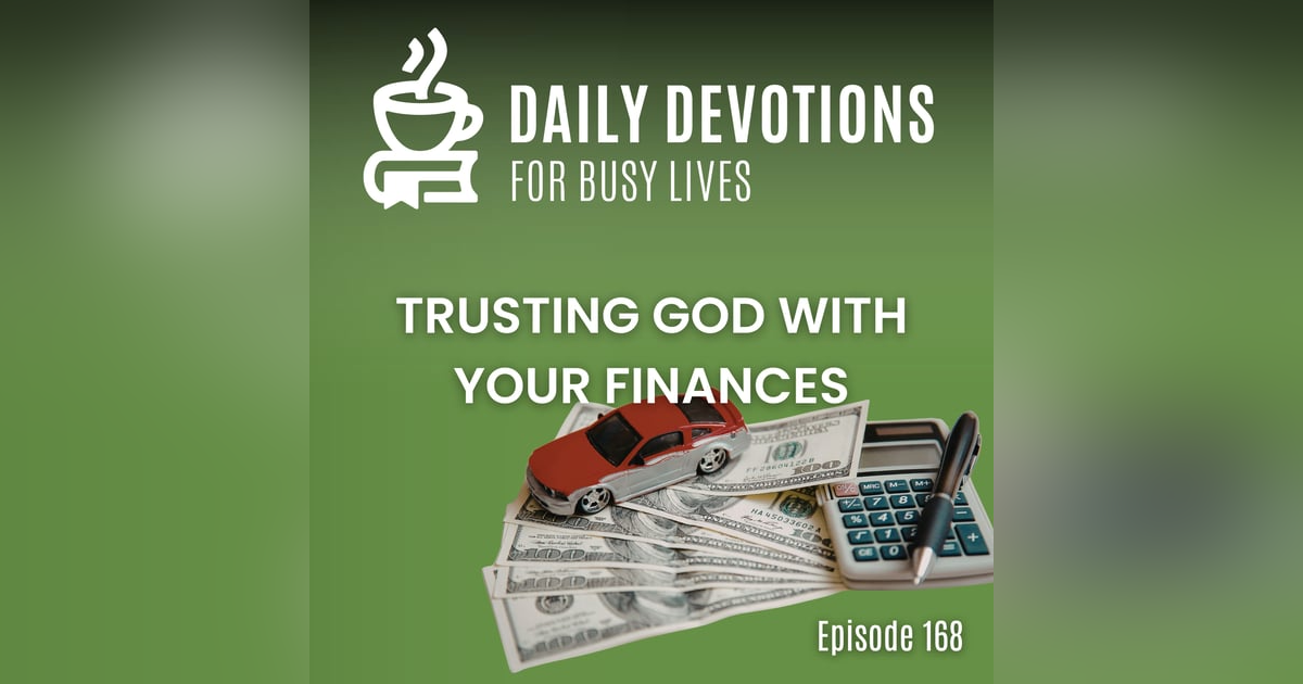 Trusting God with Your Finances Trusting God with Your Finances