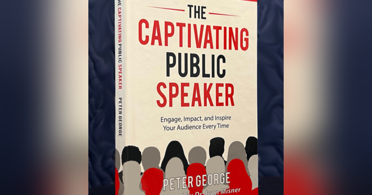 #185 The Captivating Public Speaker - Peter George #185 The Captivating Public Speaker - Peter George