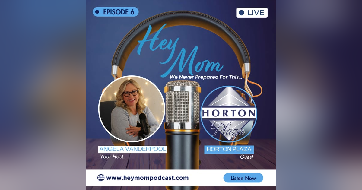 Episode 6: Why We Keep Showing Up: Love, Legacy, and Horton Plaza Episode 6: Why We Keep Showing Up: Love, Legacy, and Horton Plaza