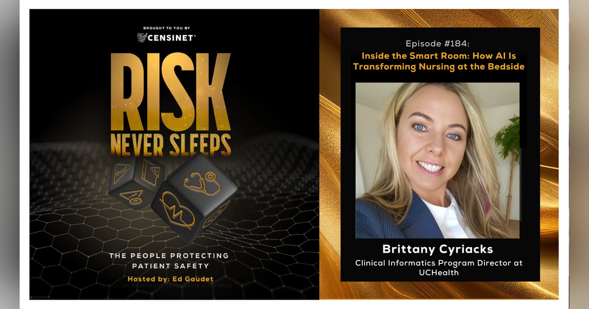 Episode #184. Inside the Smart Room: How AI Is Transforming Nursing at the Bedside, with Brittany Cyriacks, Clinical Informatics Program Director at UCHealth Episode #184. Inside the Smart Room: How AI Is Transforming Nursing at the Bedside, with Brittany Cyriacks, Clinical Informatics Program Director at UCHealth