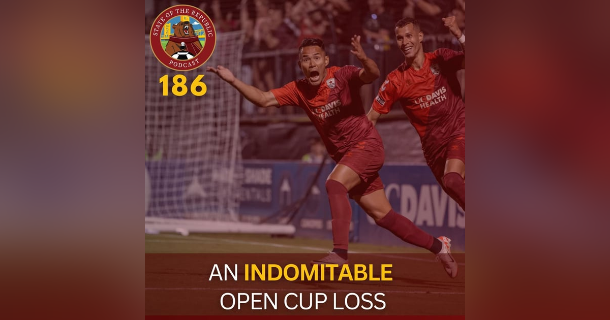 S1E186 - An Indomitable Open Cup Loss S1E186 - An Indomitable Open Cup Loss