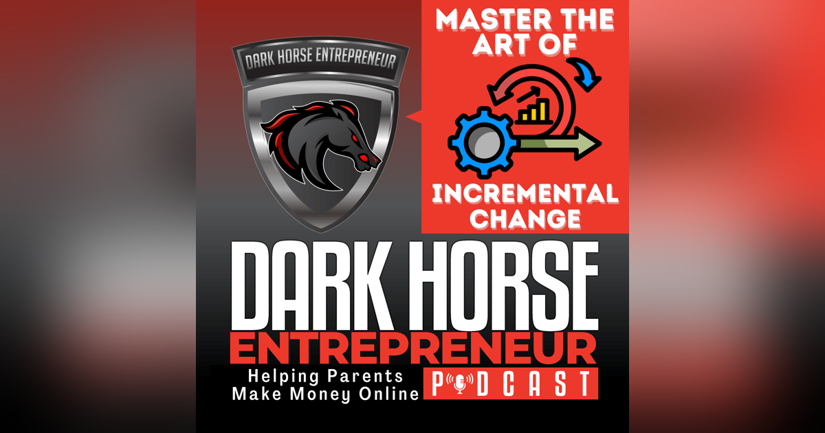 Harness the Power of Incremental Change: Transform Your Business One Step at a Time Harness the Power of Incremental Change: Transform Your Business One Step at a Time