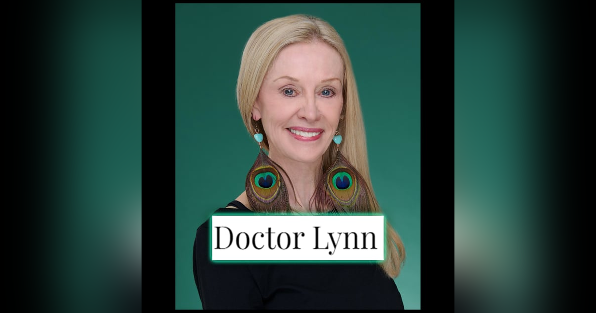 Be Happy, Fulfilled & Fit at Any Age with Doctor Lynn Be Happy, Fulfilled & Fit at Any Age with Doctor Lynn